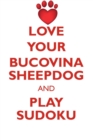 Image for LOVE YOUR BUCOVINA SHEEPDOG AND PLAY SUDOKU BUCOVINA SHEEPDOG SUDOKU LEVEL 1 of 15