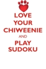 Image for LOVE YOUR CHIWEENIE AND PLAY SUDOKU CHIWEENIE SUDOKU LEVEL 1 of 15