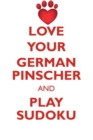 Image for LOVE YOUR GERMAN PINSCHER AND PLAY SUDOKU GERMAN PINSCHER SUDOKU LEVEL 1 of 15