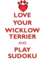 Image for LOVE YOUR WICKLOW TERRIER AND PLAY SUDOKU GLEN OF IMAAL TERRIER SUDOKU LEVEL 1 of 15