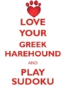 Image for LOVE YOUR GREEK HAREHOUND AND PLAY SUDOKU GREEK HAREHOUND SUDOKU LEVEL 1 of 15