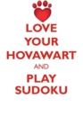 Image for LOVE YOUR HOVAWART AND PLAY SUDOKU HOVAWART SUDOKU LEVEL 1 of 15