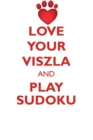 Image for LOVE YOUR VISZLA AND PLAY SUDOKU HUNGARIAN WIREHAIRED POINTING DOG SUDOKU LEVEL 1 of 15
