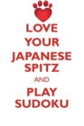 Image for LOVE YOUR JAPANESE SPITZ AND PLAY SUDOKU JAPANESE SPITZ SUDOKU LEVEL 1 of 15