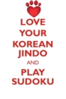 Image for LOVE YOUR KOREAN JINDO AND PLAY SUDOKU KOREAN JINDO SUDOKU LEVEL 1 of 15