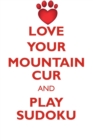 Image for LOVE YOUR MOUNTAIN CUR AND PLAY SUDOKU MOUNTAIN CUR SUDOKU LEVEL 1 of 15