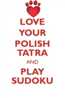 Image for LOVE YOUR POLISH TATRA AND PLAY SUDOKU POLISH TATRA SHEEPDOG SUDOKU LEVEL 1 of 15