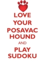 Image for LOVE YOUR POSAVAC HOUND AND PLAY SUDOKU POSAVAC HOUND SUDOKU LEVEL 1 of 15