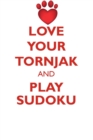 Image for LOVE YOUR TORNJAK AND PLAY SUDOKU TORNJAK SUDOKU LEVEL 1 of 15