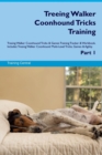 Image for Treeing Walker Coonhound Tricks Training Treeing Walker Coonhound Tricks &amp; Games Training Tracker &amp; Workbook. Includes