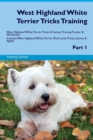 Image for West Highland White Terrier Tricks Training West Highland White Terrier Tricks &amp; Games Training Tracker &amp; Workbook. Includes