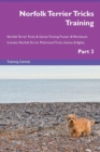 Image for Norfolk Terrier Tricks Training Norfolk Terrier Tricks &amp; Games Training Tracker &amp; Workbook. Includes