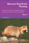 Image for Raccoon Dog Tricks Training Raccoon Dog Tricks &amp; Games Training Tracker &amp; Workbook. Includes