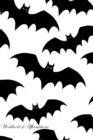 Image for Bats Workbook of Affirmations Bats Workbook of Affirmations : Bullet Journal, Food Diary, Recipe Notebook, Planner, To Do List, Scrapbook, Academic Notepad