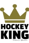 Image for Hockey King Workbook of Affirmations Hockey King Workbook of Affirmations