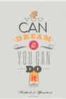 Image for If You Can Dream It You Can Do It Workbook of Affirmations If You Can Dream It You Can Do It Workbook of Affirmations : Bullet Journal, Food Diary, Recipe Notebook, Planner, To Do List, Scrapbook, Aca