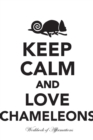 Image for Keep Calm Love Chameleons Workbook of Affirmations Keep Calm Love Chameleons Workbook of Affirmations