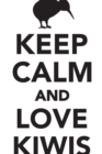 Image for Keep Calm Love Kiwis Workbook of Affirmations Keep Calm Love Kiwis Workbook of Affirmations
