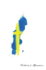 Image for Sweden Workbook of Affirmations Sweden Workbook of Affirmations : Bullet Journal, Food Diary, Recipe Notebook, Planner, To Do List, Scrapbook, Academic Notepad