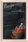 Image for The Recipes Menu Workbook of Affirmations The Recipes Menu Workbook of Affirmations : Bullet Journal, Food Diary, Recipe Notebook, Planner, To Do List, Scrapbook, Academic Notepad