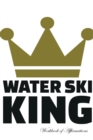 Image for Water Ski King Workbook of Affirmations Water Ski King Workbook of Affirmations