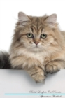 Image for British Longhair Cat Affirmations Workbook British Longhair Cat Presents : Positive and Loving Affirmations Workbook. Includes: Mentoring Questions, Guidance, Supporting You.