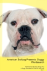 Image for American Bulldog Presents : Doggy Wordsearch The American Bulldog Brings You A Doggy Wordsearch That You Will Love Vol. 1