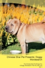 Image for Chinese Shar Pei Presents : Doggy Wordsearch The Chinese Shar Pei Brings You A Doggy Wordsearch That You Will Love Vol. 1