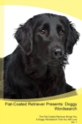 Image for Flat-Coated Retriever Presents : Doggy Wordsearch  The Flat-Coated Retriever Brings You A Doggy Wordsearch That You Will Love Vol. 1