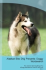 Image for Alaskan Sled Dog Presents : Doggy Wordsearch The Alaskan Sled Dog Brings You A Doggy Wordsearch That You Will Love! Vol. 2