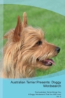 Image for Australian Terrier Presents : Doggy Wordsearch  The Australian Terrier Brings You A Doggy Wordsearch That You Will Love! Vol. 2