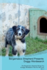 Image for Bergamasco Shepherd Presents : Doggy Wordsearch The Bergamasco Shepherd Brings You A Doggy Wordsearch That You Will Love! Vol. 2