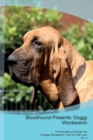 Image for Bloodhound Presents : Doggy Wordsearch  The Bloodhound Brings You A Doggy Wordsearch That You Will Love! Vol. 2