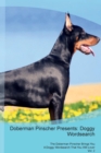 Image for Doberman Pinscher Presents : Doggy Wordsearch  The Doberman Pinscher Brings You A Doggy Wordsearch That You Will Love! Vol. 2