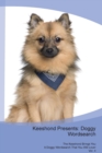 Image for Keeshond Presents : Doggy Wordsearch The Keeshond Brings You A Doggy Wordsearch That You Will Love! Vol. 4