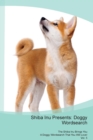 Image for Shiba Inu Presents : Doggy Wordsearch The Shiba Inu Brings You A Doggy Wordsearch That You Will Love! Vol. 5