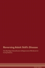 Image for Reversing Adult Still&#39;s Disease The Raw Vegan Detoxification &amp; Regeneration Workbook for Curing Patients