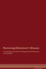 Image for Reversing Alzheimer&#39;s Disease The Raw Vegan Detoxification &amp; Regeneration Workbook for Curing Patients