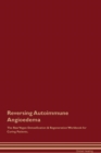 Image for Reversing Autoimmune Angioedema The Raw Vegan Detoxification &amp; Regeneration Workbook for Curing Patients
