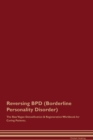 Image for Reversing BPD (Borderline Personality Disorder) The Raw Vegan Detoxification &amp; Regeneration Workbook for Curing Patients