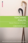 Image for Teaching psalmsVolume I,: From text to message