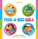 Image for Peek–a–boo Bible : 4 Board–Books