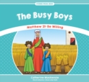 Image for The Busy Boys : Matthew 21: Be Willing