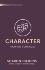 Image for Character – How Do I Change?