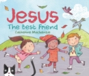 Image for Jesus – the Best Friend