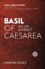 Image for Basil of Caesarea : His Life and Impact