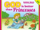 Image for God Is Better Than Princesses