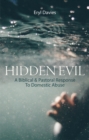 Image for Hidden Evil : A Biblical and Pastoral Response to Domestic Abuse
