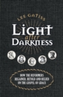 Image for Light after Darkness : How the Reformers regained, retold and relied on the gospel of grace