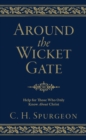 Image for Around the Wicket Gate : Help For Those Who Only Know About Christ